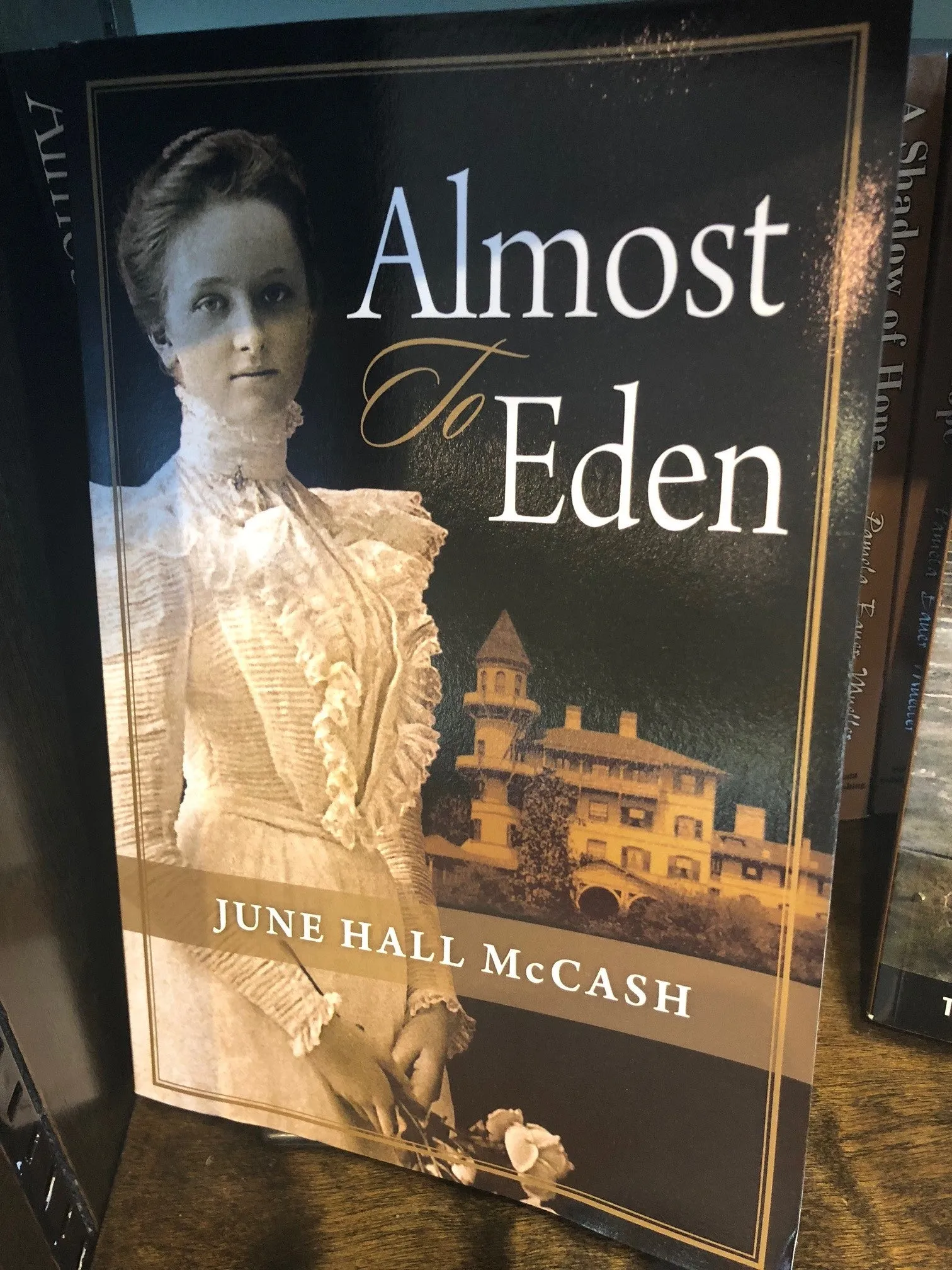 Almost to Eden by June Hall McCash