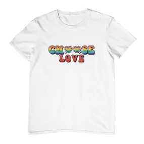 Choose Love T-Shirt