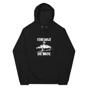 Keine Gnade - für die Wade - Unisex Premium Organic Hoodie